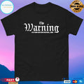 The Warning Live From Auditorio Nacional Cdmx T-shirts