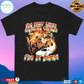 I’m Not Like Other Girls Im A Man T-shirts