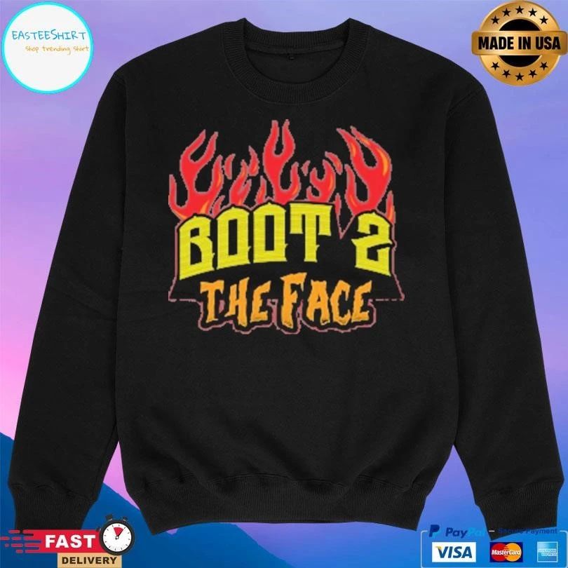 Boot 2 The Face Fire T-shirts