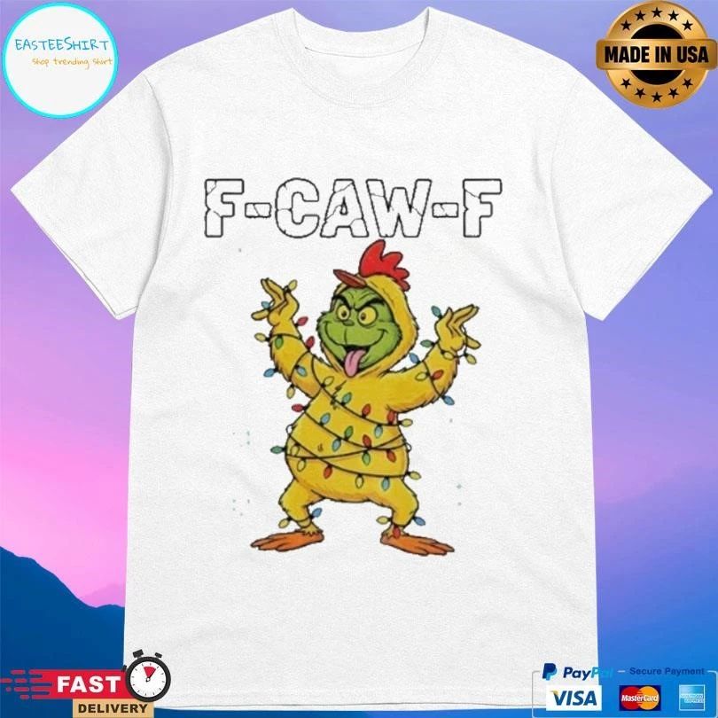 Grinch X Chicken F Caw F Snow Christmas 2025 T-shirts