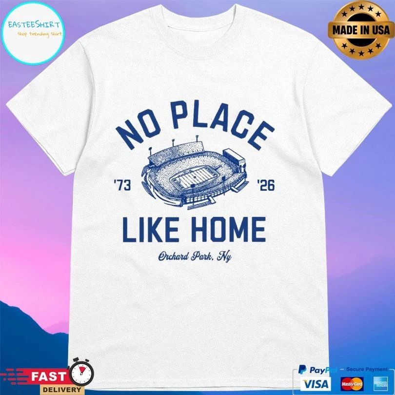 No Place Like Home Orchard Park Ny ’73 ’26 T-shirts