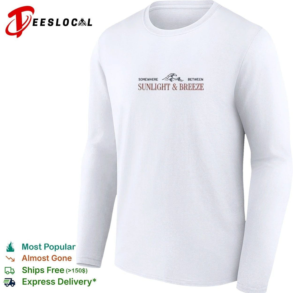 Somewhere Between Sunlight and Breeze T-shirt