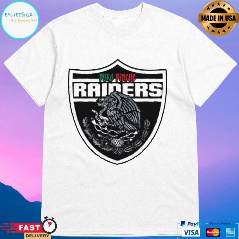 Puro Pinche Raiders Shield T-shirts
