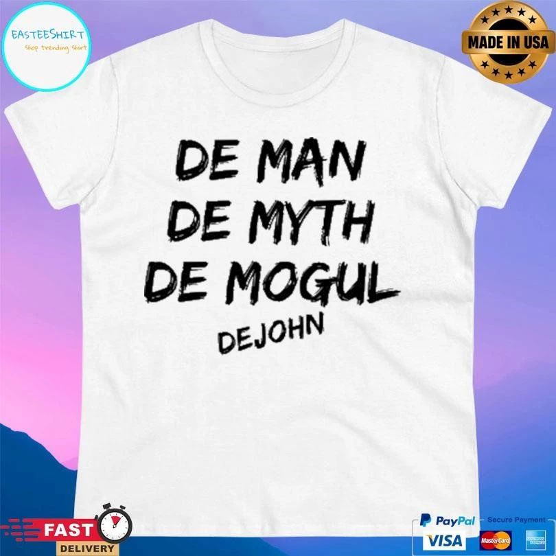 De Man De Myth De Mogul De John T-shirts