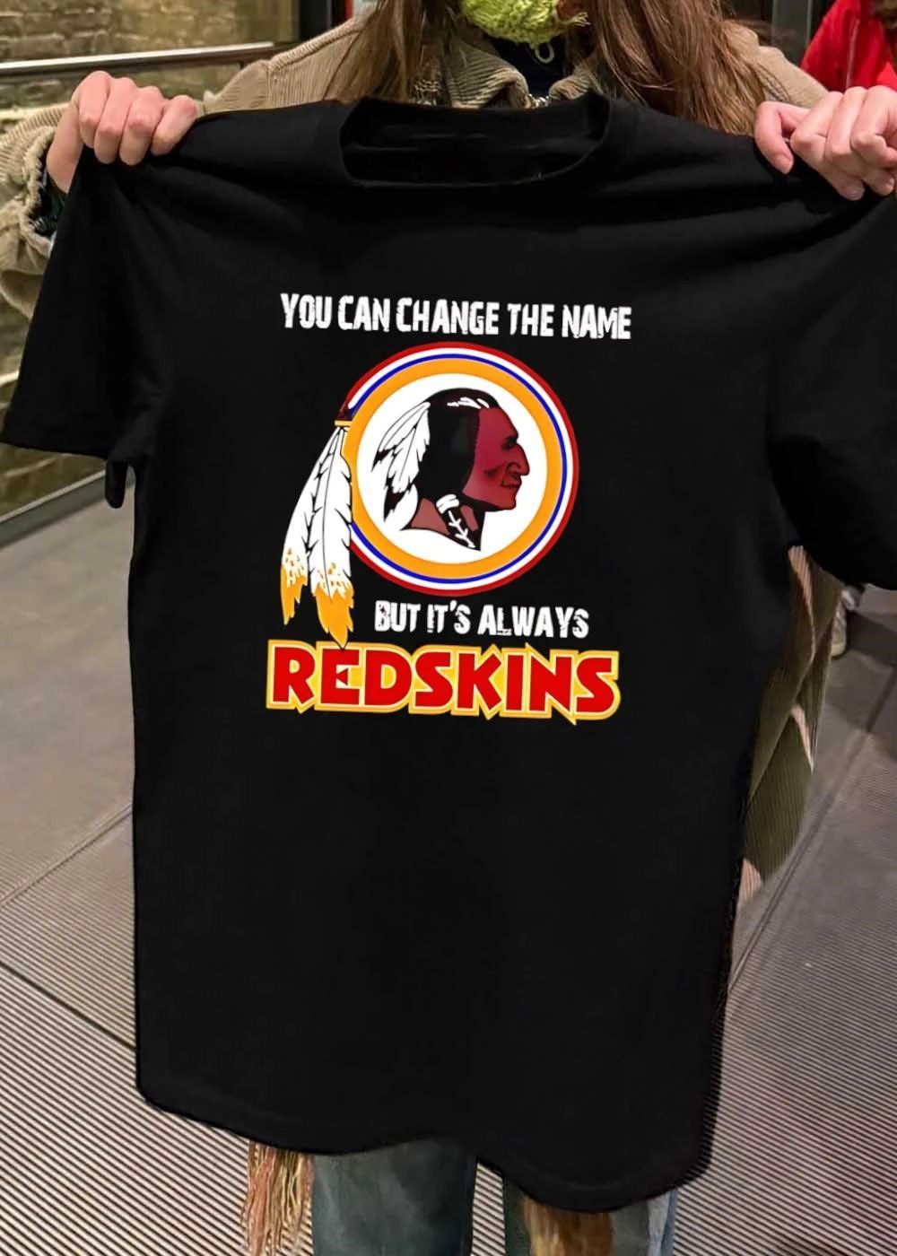 Vintage Style You Can Change the Name but It Is Always Washington Football Shirt