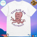 This Is An Outrage T-shirts