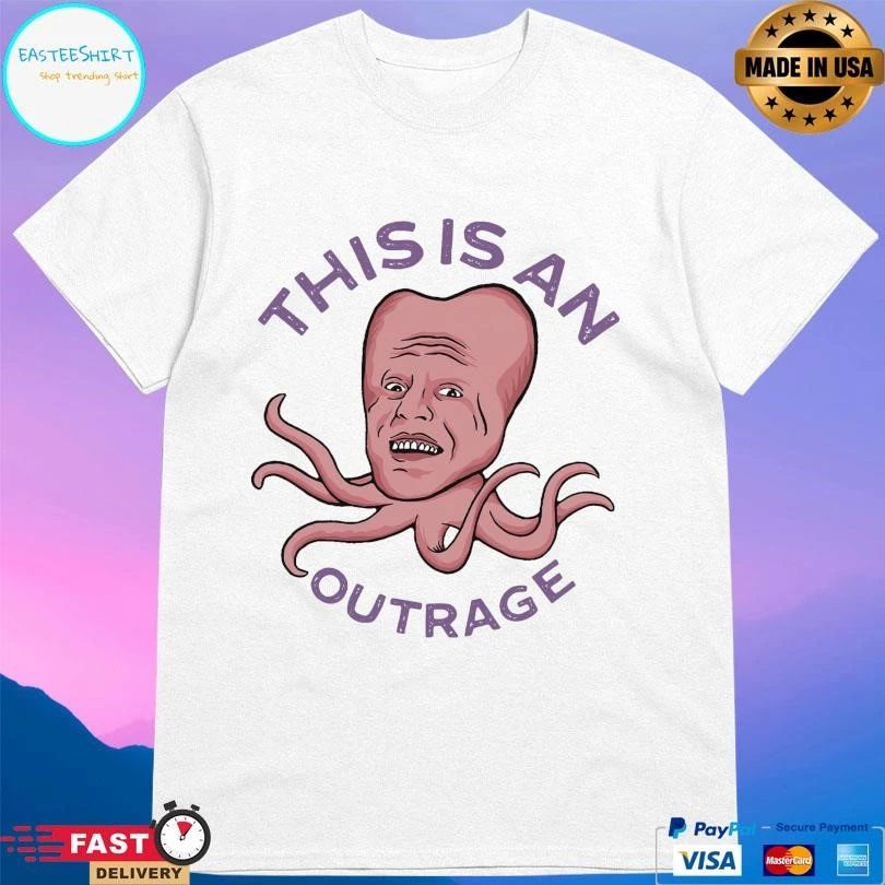 This Is An Outrage T-shirts