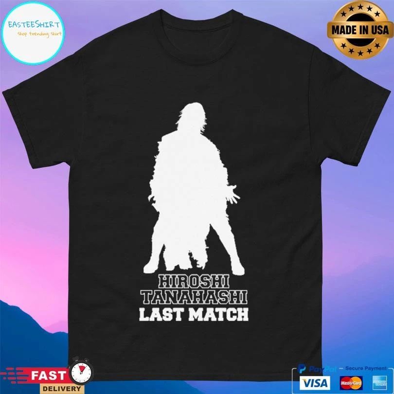Hiroshi Tanahashi And Jan 4 Last Match T-shirts