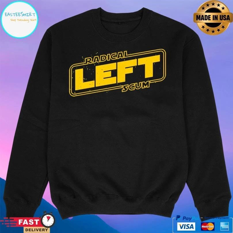 Radical Left Scum T-shirts