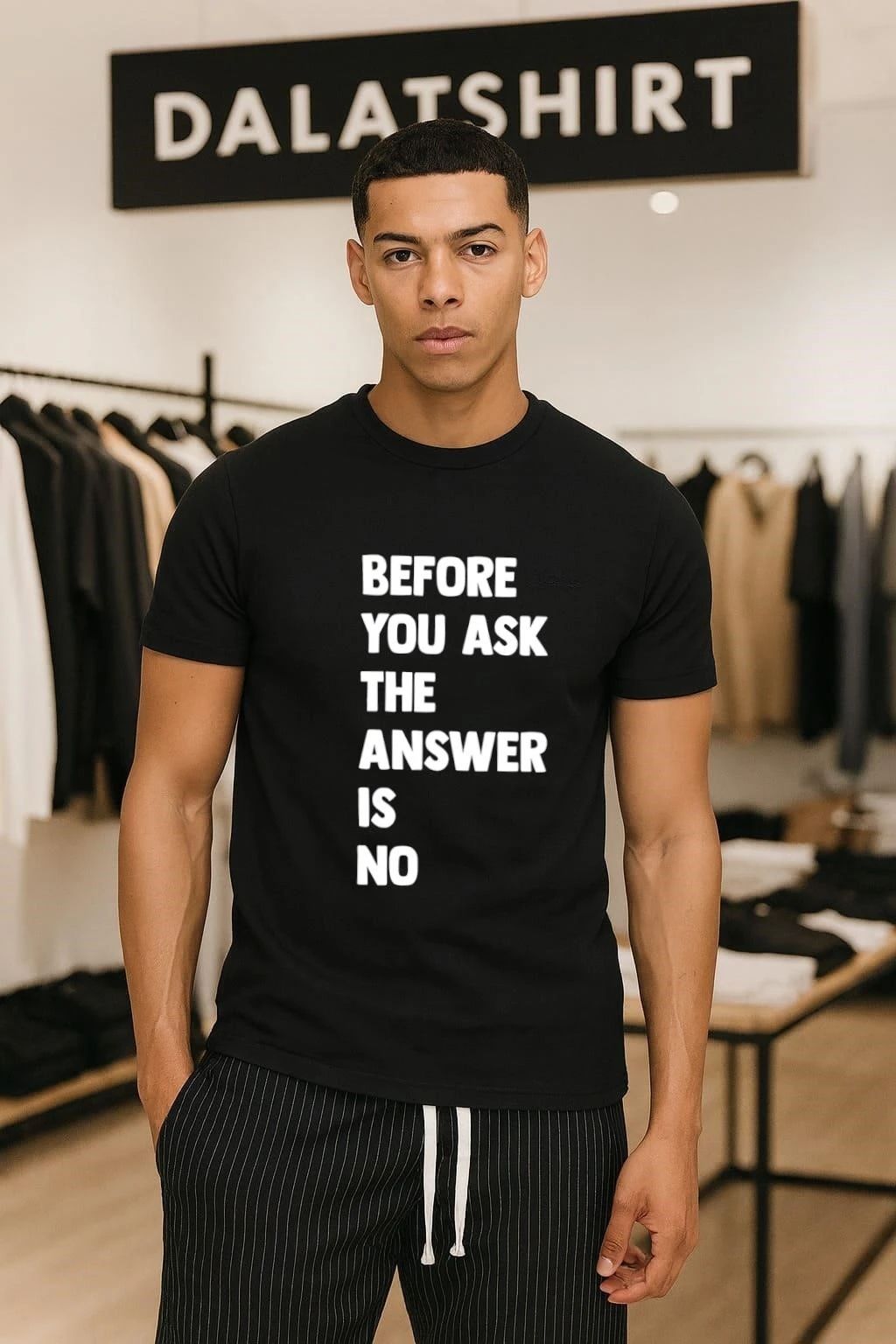 Funny Before You Ask The Answer Is No Funny Sarcastic Quote Unisex shirt