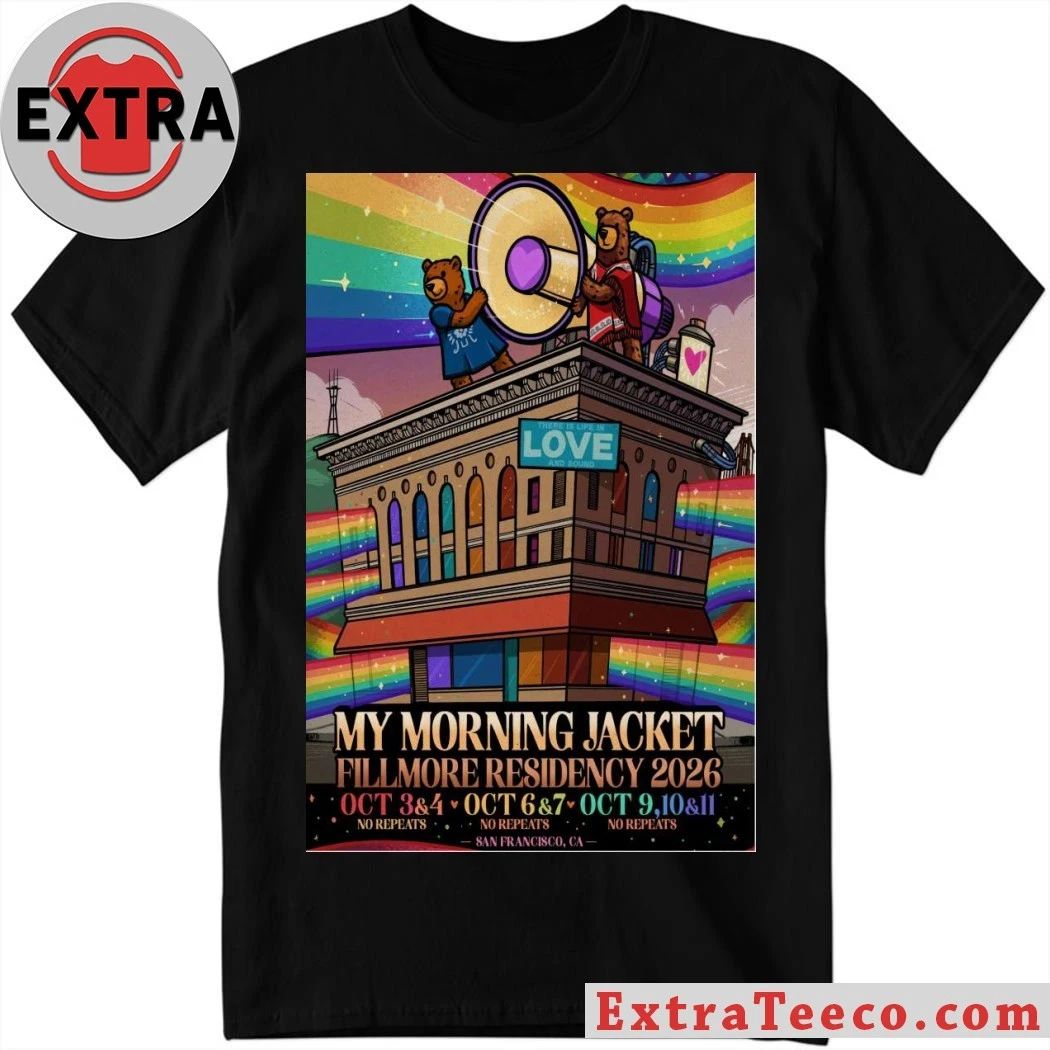 My Morning Jacket Shows at The Fillmore San Francisco, CA Oct 3-11, 2026 Poster Shirt