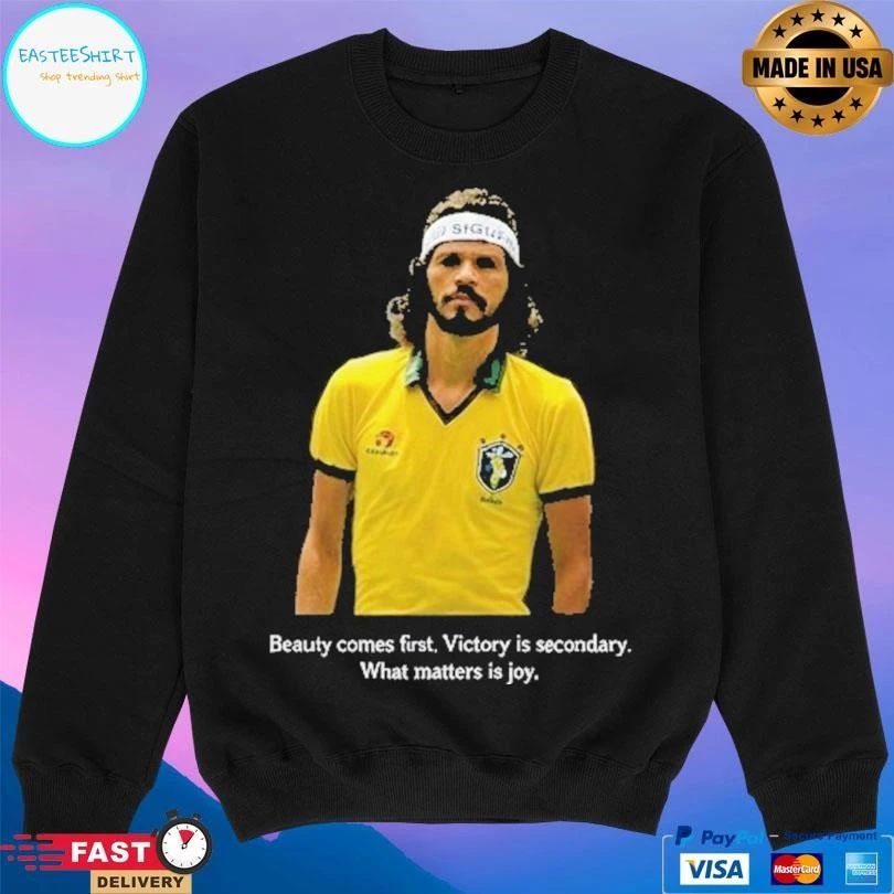 Socrates Beauty Comes First Victory Is Secondary What Matters Is Joy T-shirts
