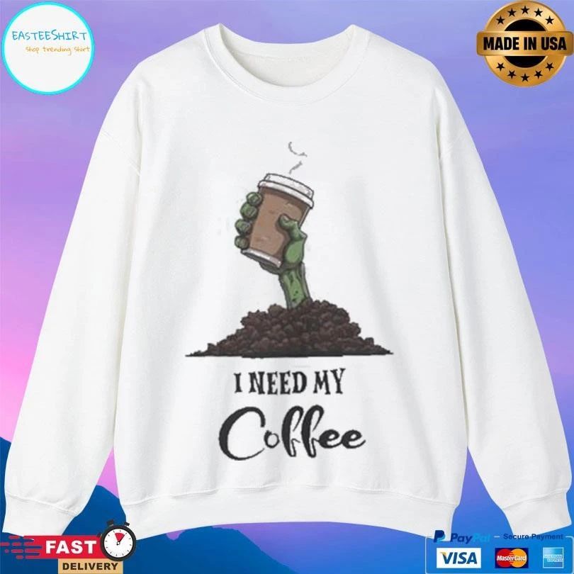 I Need My Coffee Zombie Hand T-shirts