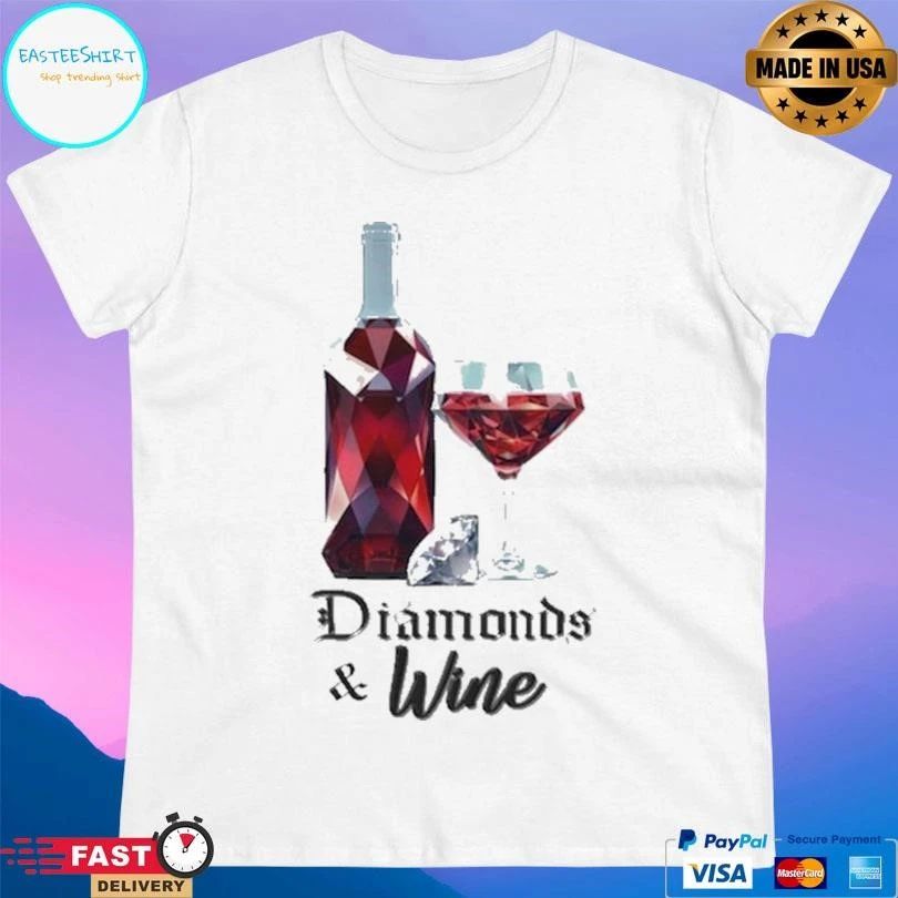 Diamonds And Wine T-shirts