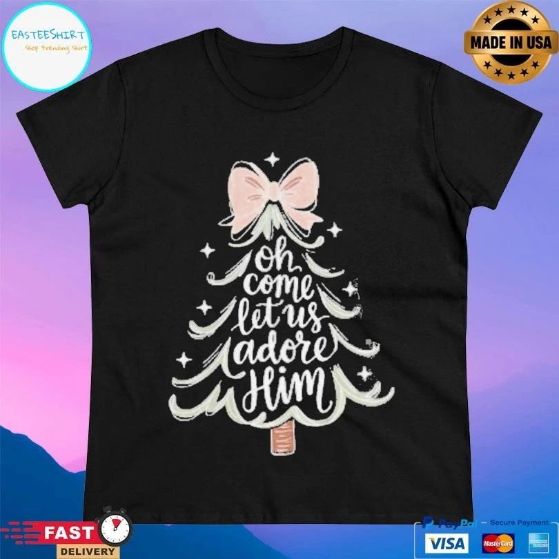 Oh Come Let Us Adore Him Christmas Tree 2025 T-shirts