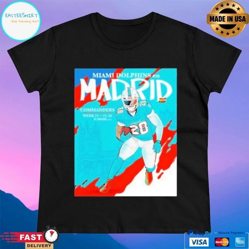 Miami Dolphins In Madrid Commanders Week 11 T-shirts