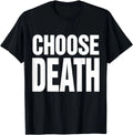 NEW LIMITED! Choose Death Butcher Funny Saying Cool Text T-Shirt - MADE IN USA