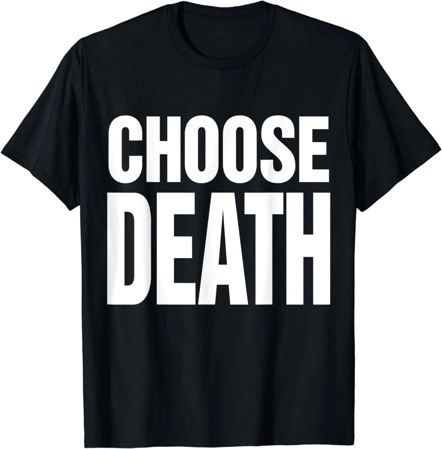 NEW LIMITED! Choose Death Butcher Funny Saying Cool Text T-Shirt - MADE IN USA