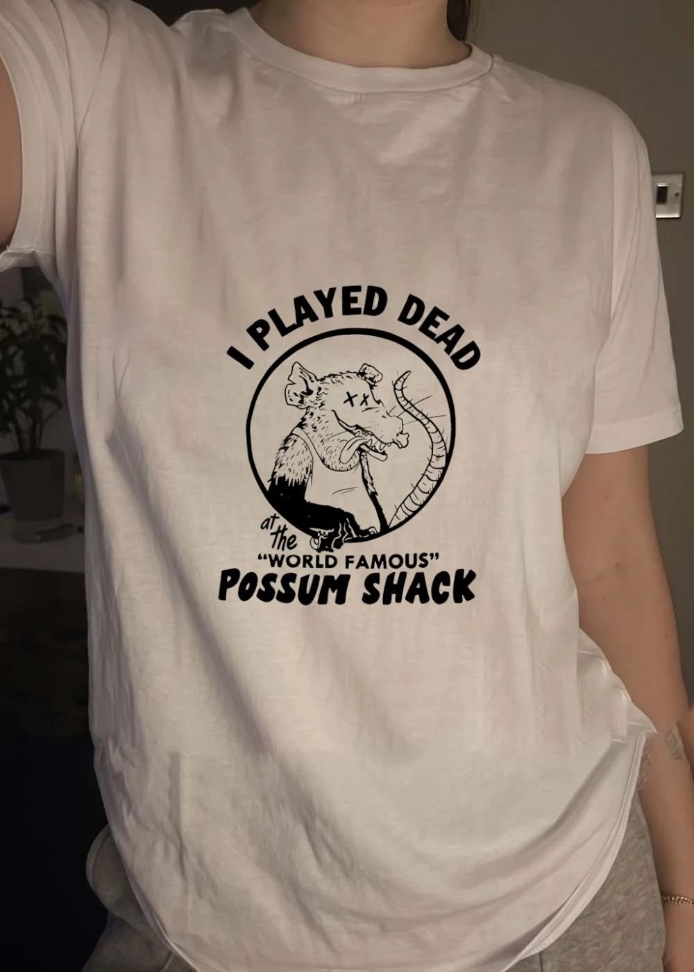 I Played Dead at the World Famous Possum Shack shirt