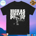 High As Giraffe Pussy 2026 T-shirts