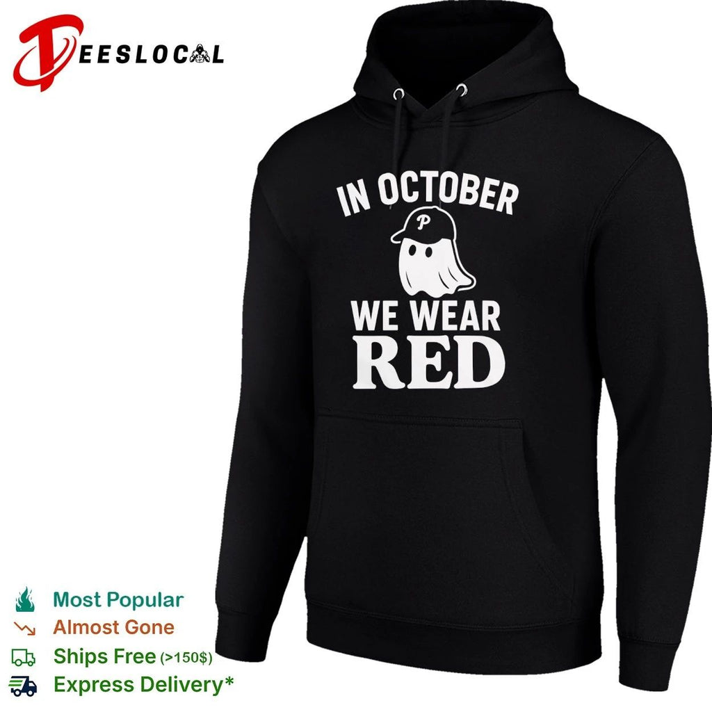 In October We Wear Red Ghost Phillies T-shirt