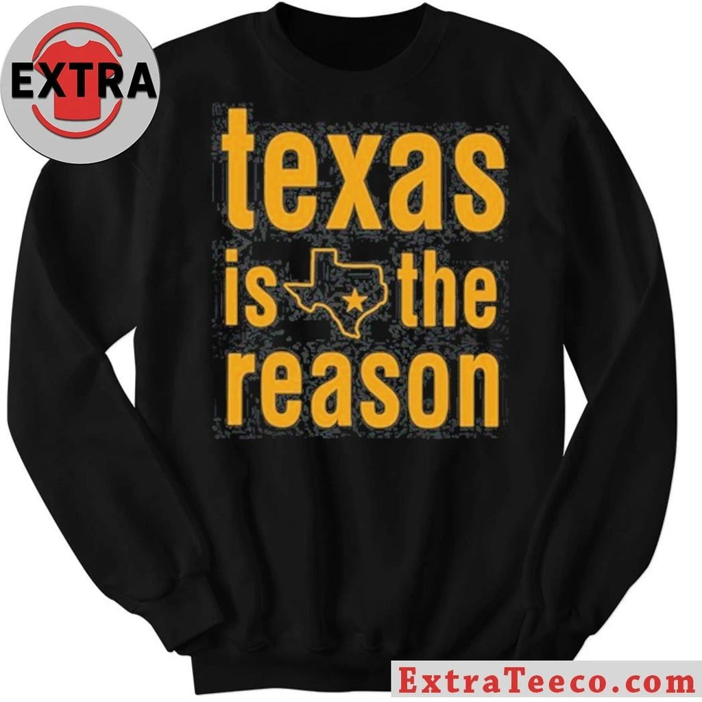 Texas Is The Reason Texas Star Stacked Shirt