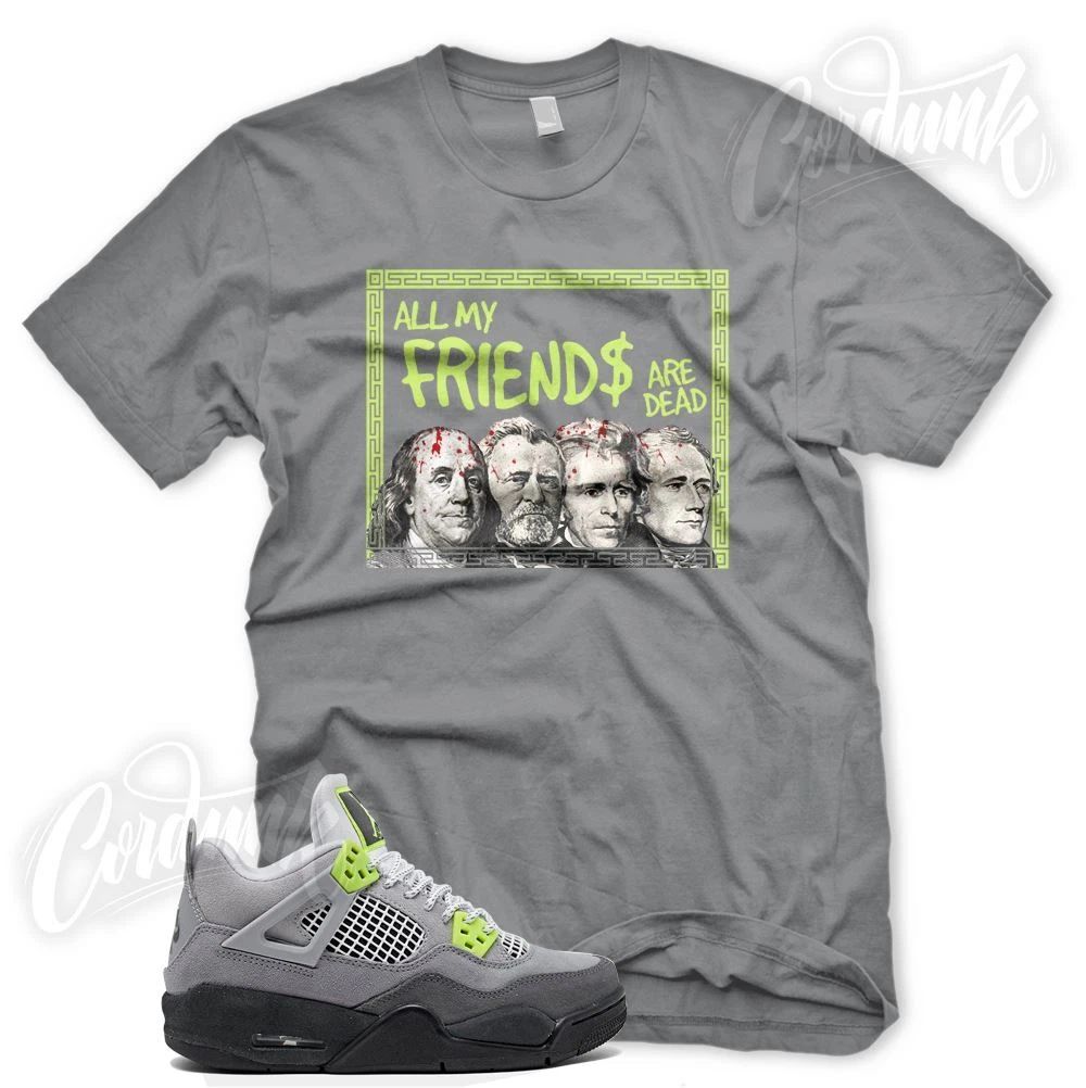 DEAD PRESIDENTS Sneaker Shirt to Match J1 4 Neon Green Air Max 95 YeezReel