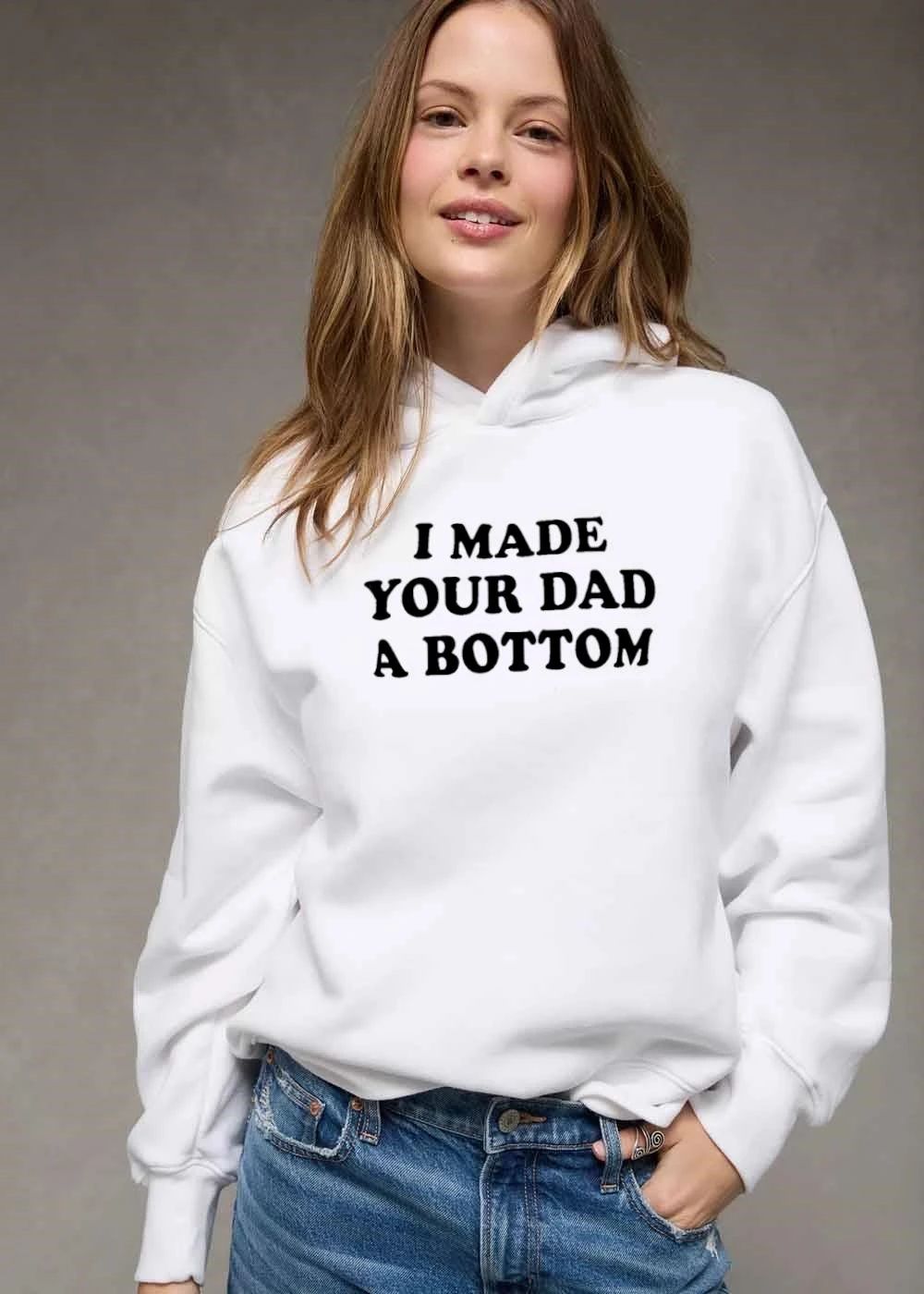 I Made Your Dad A Bottom Black Bold Lettering Typography shirt