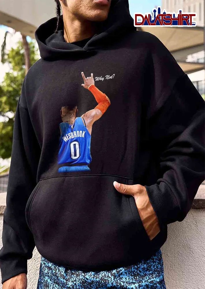 Oklahoma City Thunder Russell Westbrook celebrating why not shirt