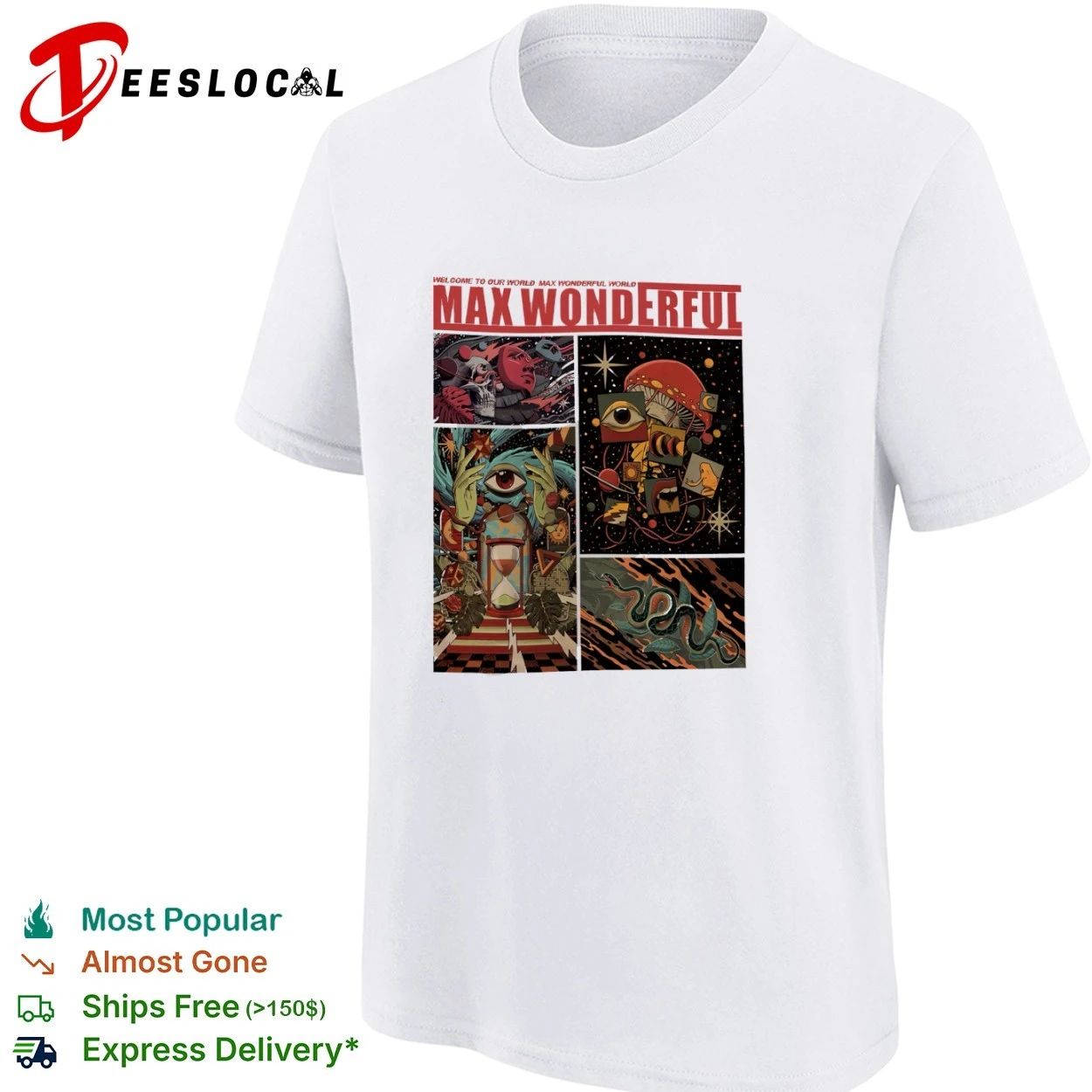Max Wonderful Welcome to Our World surreal art T-shirt