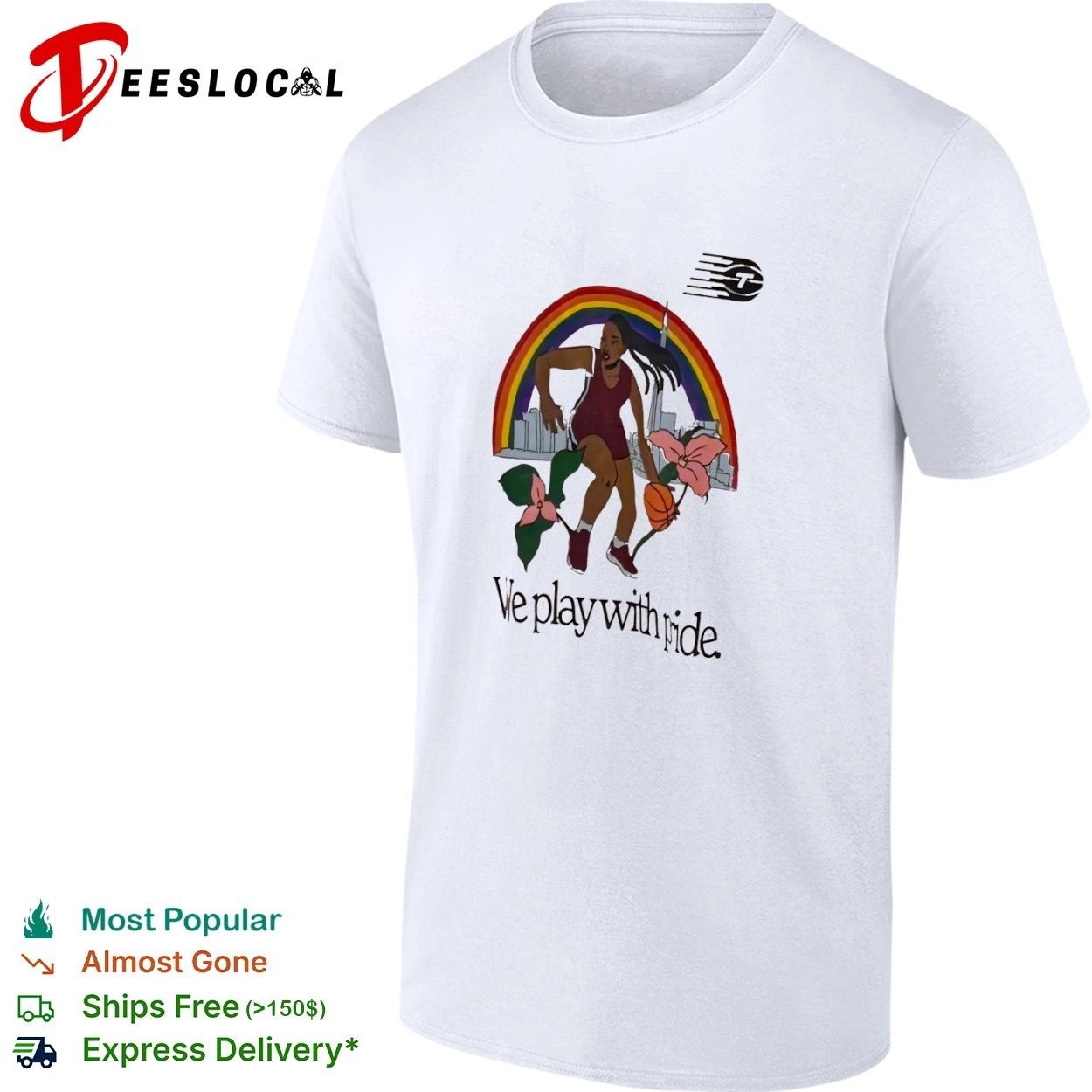 We Play With Pride Toronto Raptors Basketball T-shirt