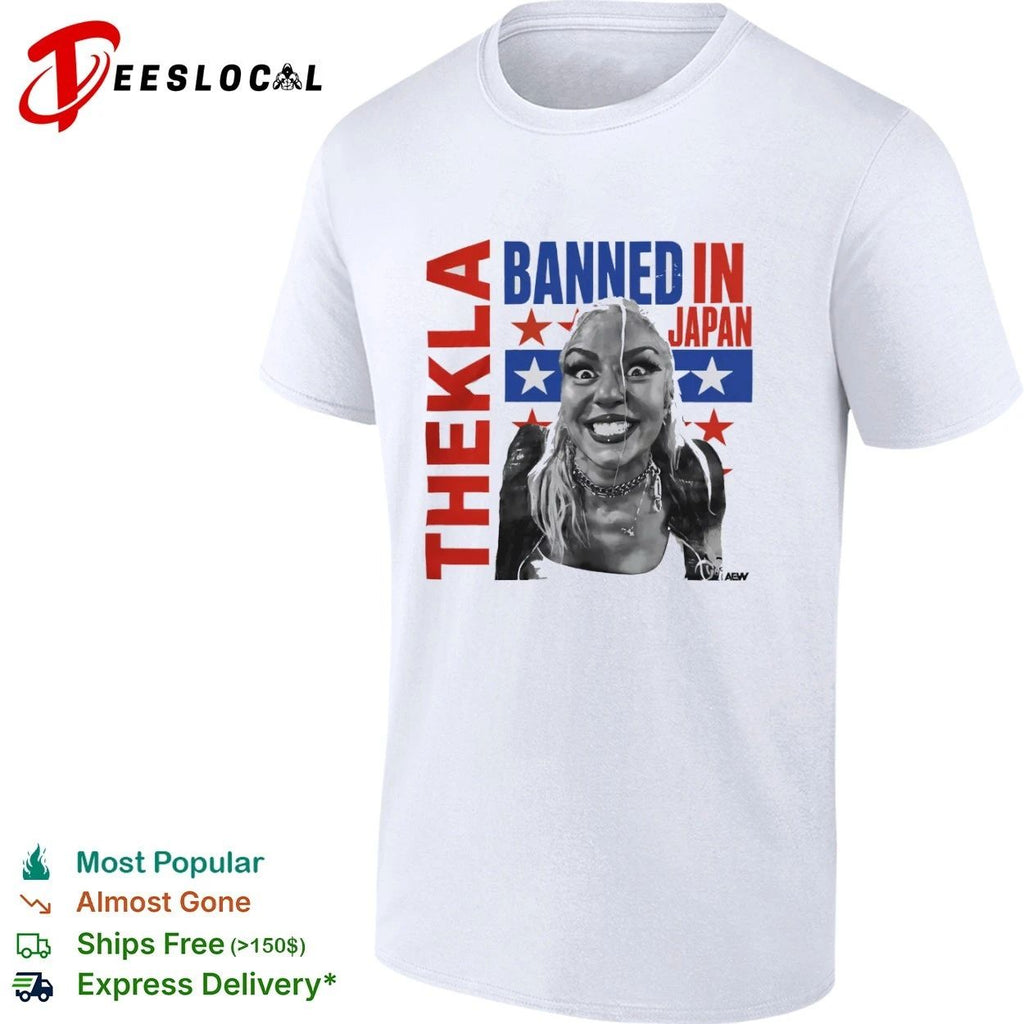Thekla Banned in Japan AEW Stardom Pro Wrestling T-shirt