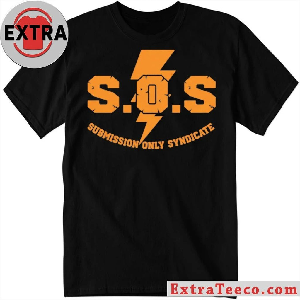 S.O.S. Submission Only Syndicate Shirt