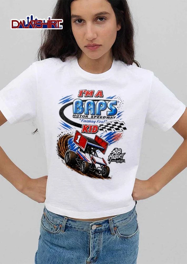 Baps Motor Speedway Im A Finishing First Kid Bob Hilbert Sportswear Sprint Car Kicking Up Dirt shirt