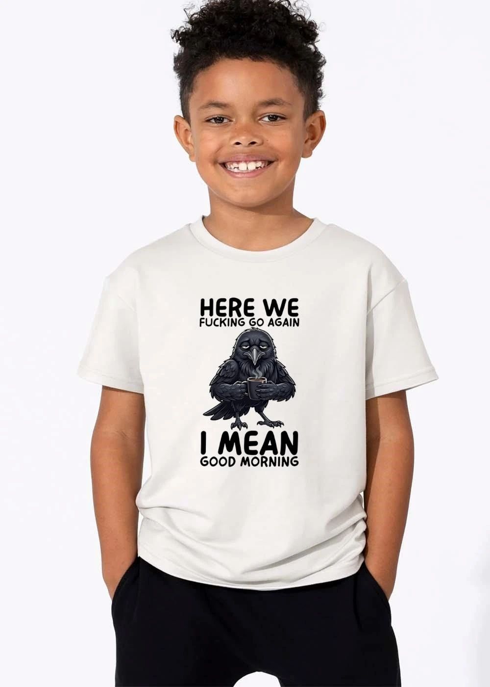 Here We Fucking Go Again I Mean Good Morning Tired Crow Holding Coffee Cup Cartoon shirt