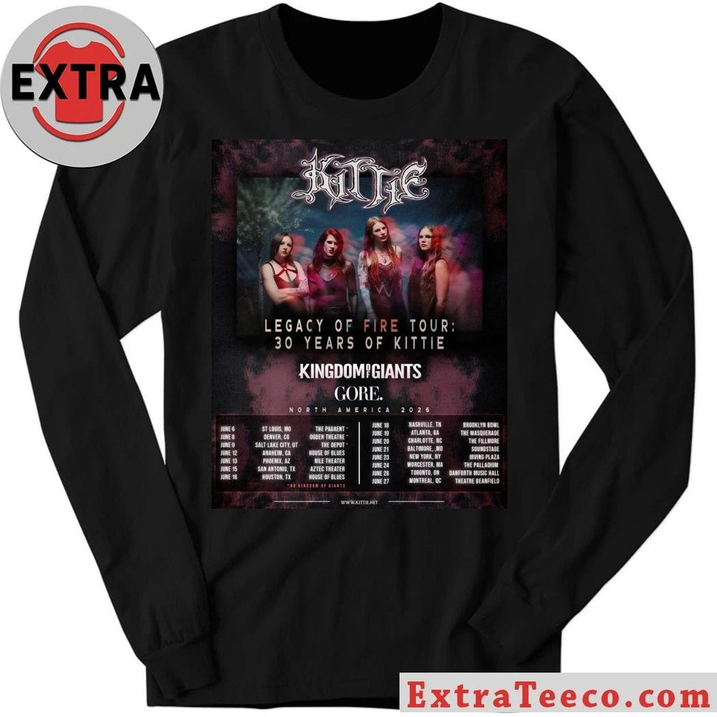 The Legacy of Fire Tour celebrates the 30th anniversary of the Canadian heavy metal band Kittie Shirt
