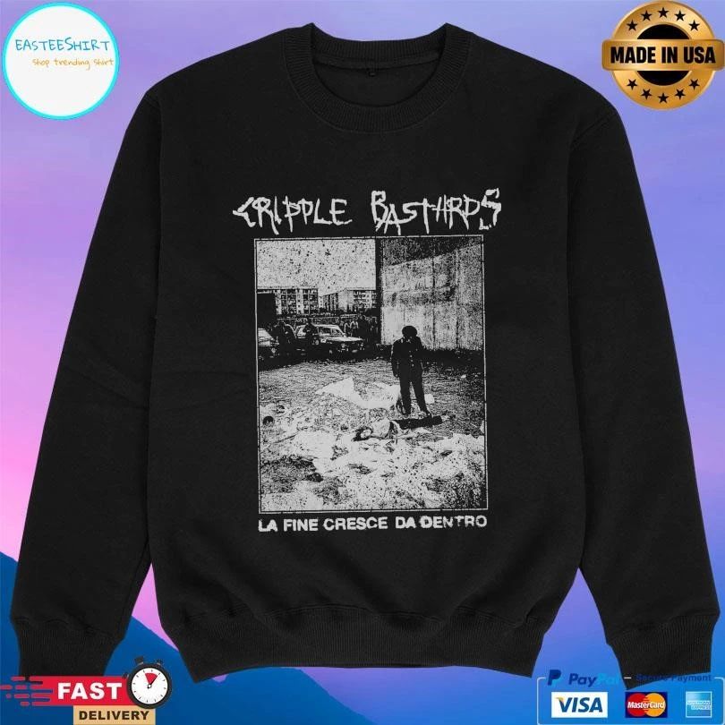 Cripple Bastards La Fine Cresce Da Dentro T-shirts