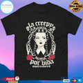 La Creepy Por Vida Hasta La Muerte T-shirts