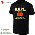 DOPE Department of Punching Efficiency T-shirt