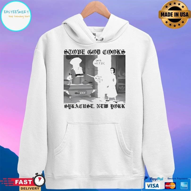 Stove God Cooks Syracuse New York T-shirts