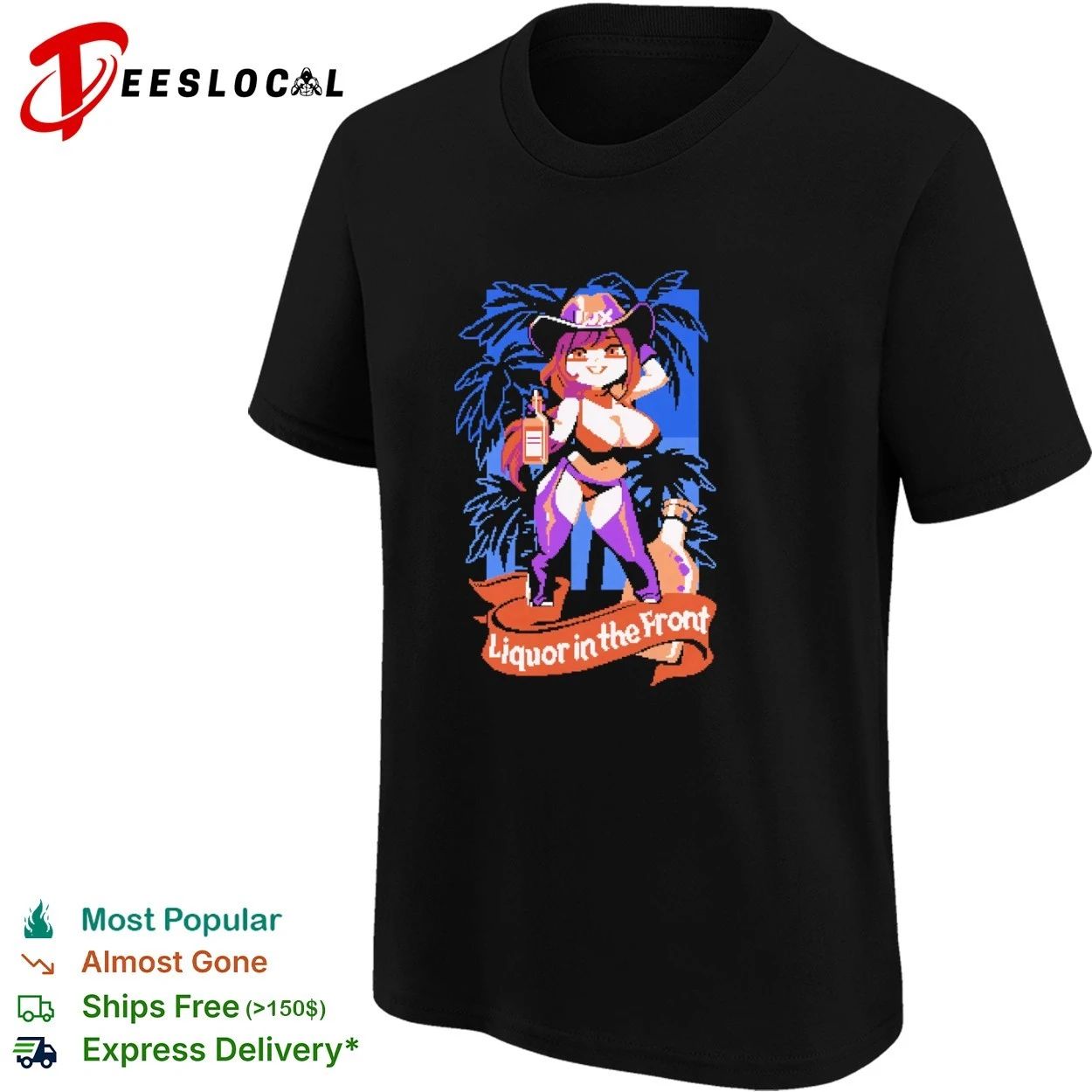 Liquor in the Front Cowgirl pixel art T-shirt