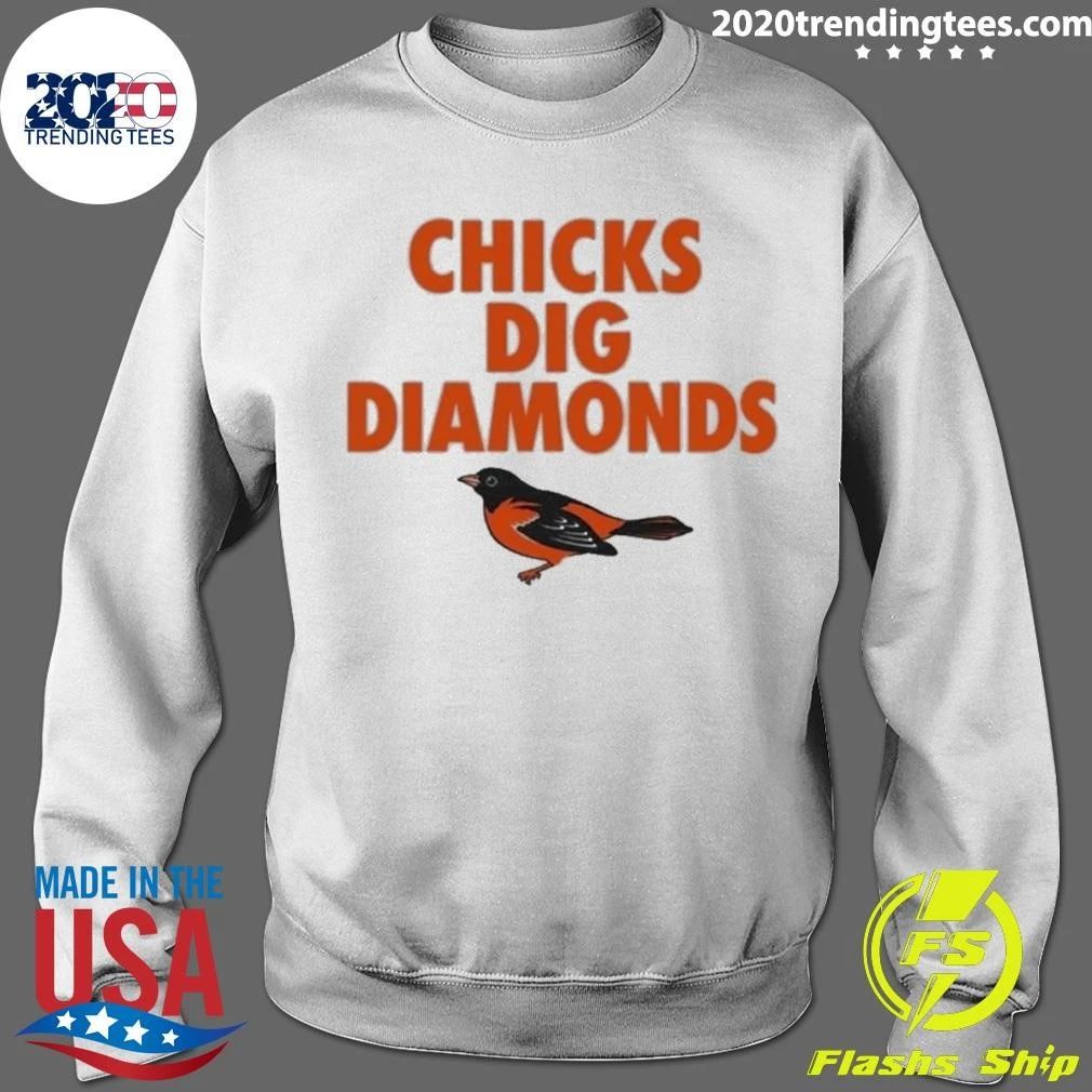 Chicks Dig Diamonds Shirt