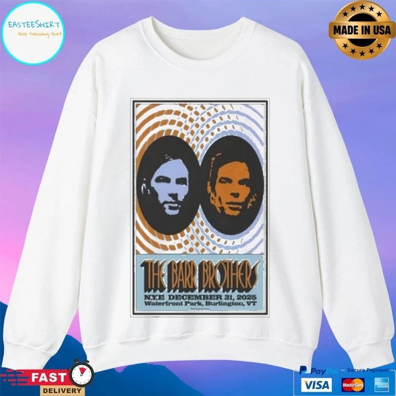 The Barr Brothers At Waterfront Park In Burlington Vt On Dec 31 2025 T-shirts