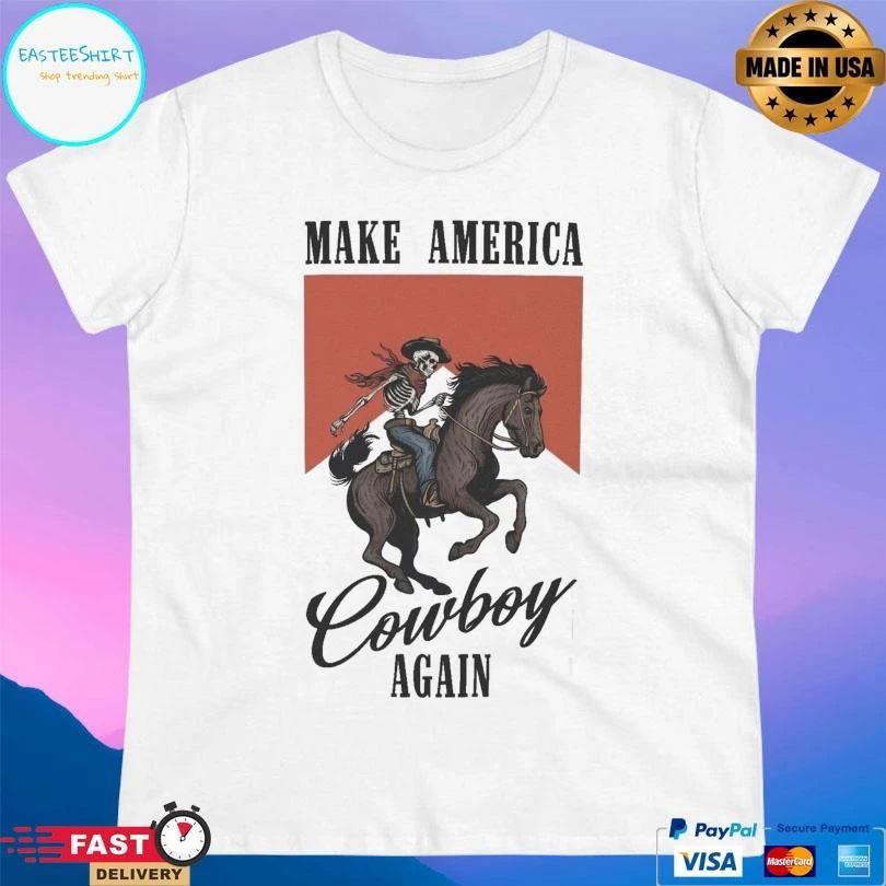 Make America Cowboy Again Skeleton T-shirts