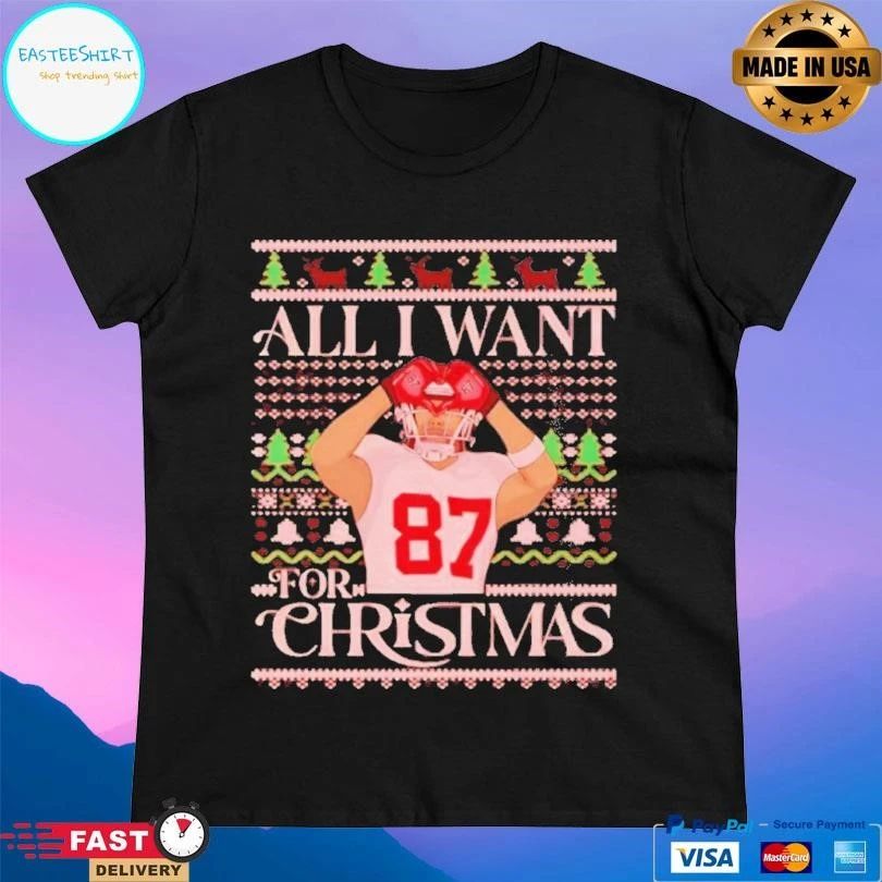 Travis Kelce All I Want For Christmas Kc Chiefs 2025 T-shirts