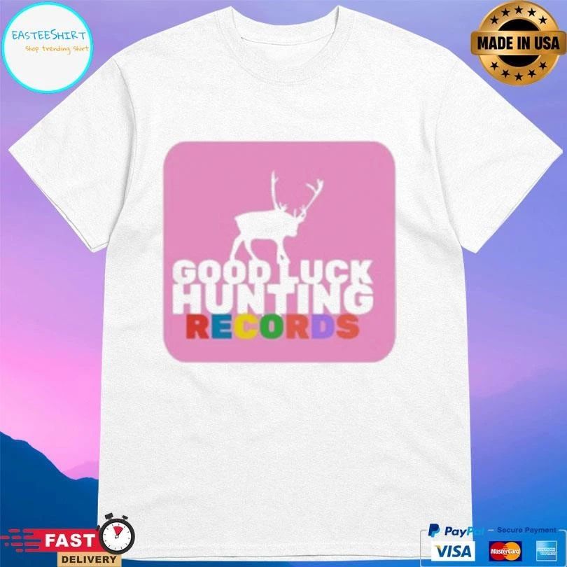 Good Luck Hunting Records T-shirts
