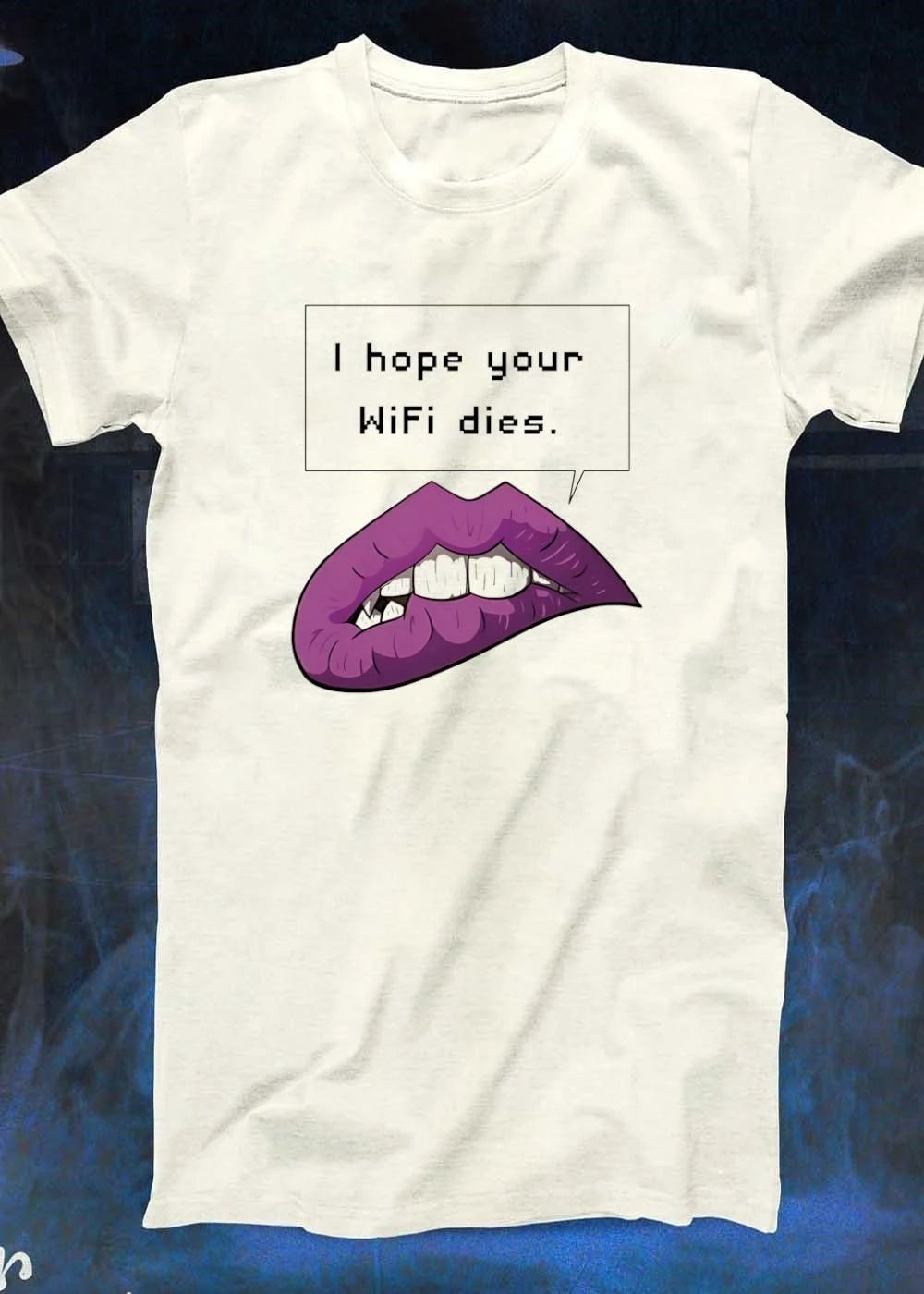 Bite Me I Hope Your WiFi Dies Graphic shirt