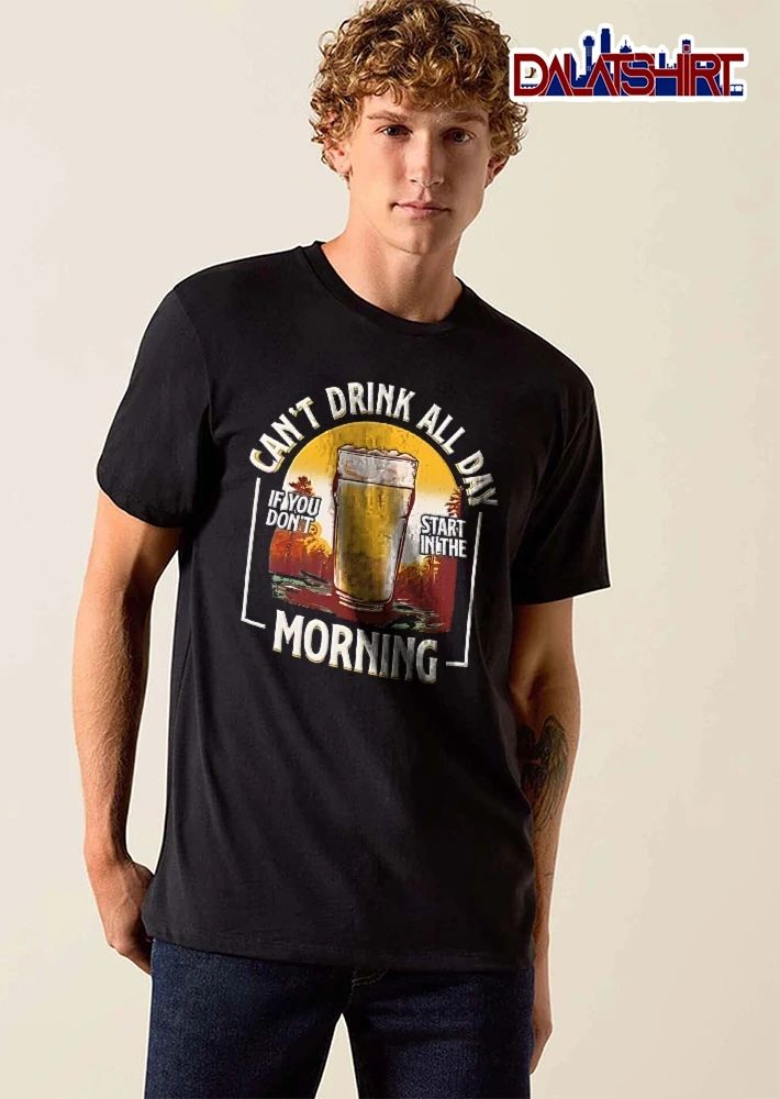 Cant Drink All Day If You Dont Start In The Morning Pint Beer Glass Sunset Retro shirt