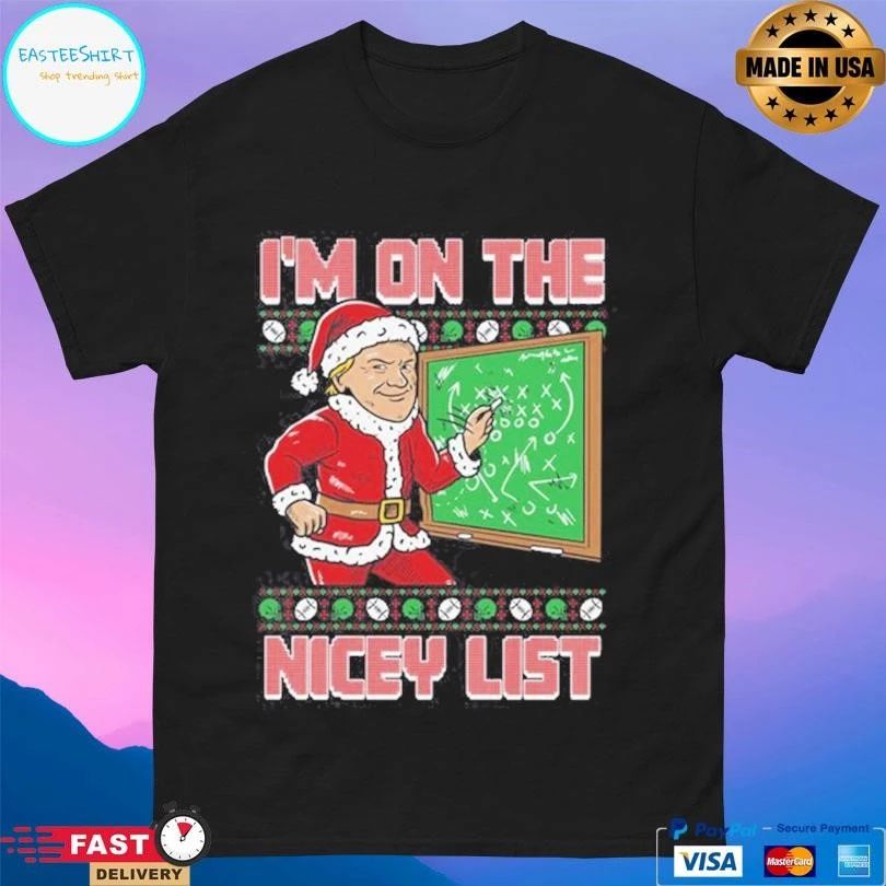 I’m On The Nicey List Christmas 2025 T-shirts