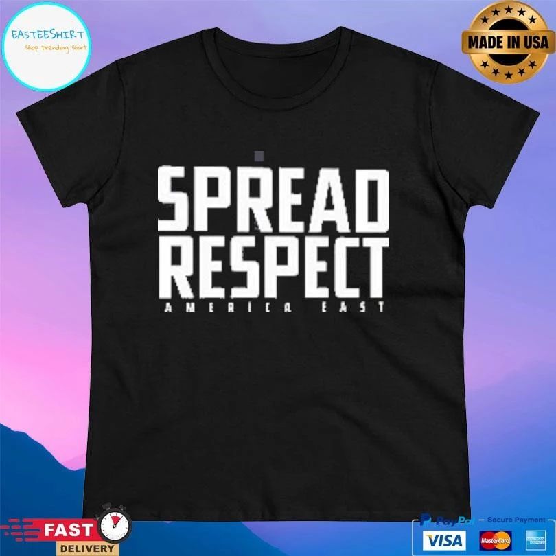Spread Respect America East T-shirts